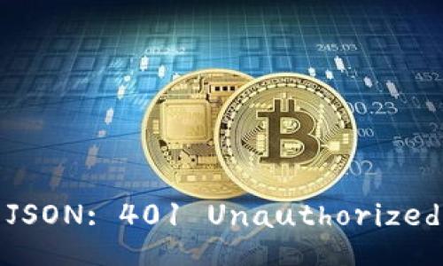 JSON: 401 Unauthorized