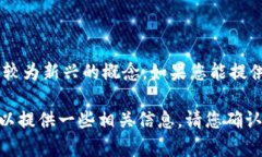 “Tokenim”并不是一个广为