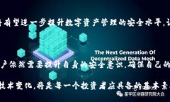   Tokenim 2.0 钱包私钥的位数