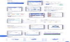 chiaoti全面解析Tokenim界面：