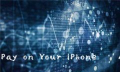 How to Use Apple Pay on Your iP